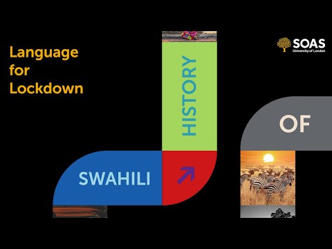 Language for Lockdown: The History of Swahili