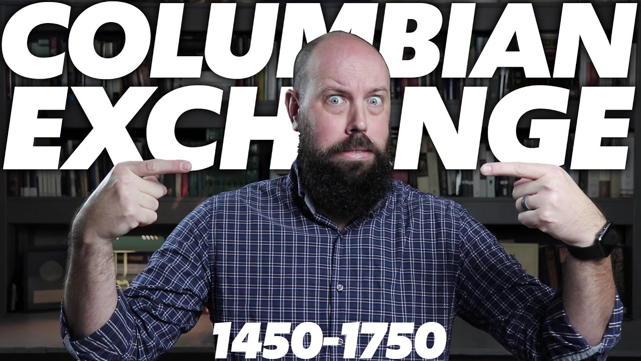 The Columbian Exchange [AP World History] Unit 4 Topic 3