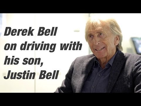 Derek Bell on driving with his son, Justin Bell