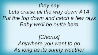 Kenny Chesney - Outta Here Lyrics