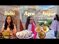 DELHI AGRA JAIPUR Tour Golden Triangle Of India Complete Guide In Detail With Itinerary Budget