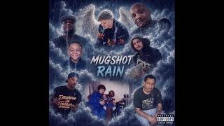 MUGSHOT- RAIN 🕊️
