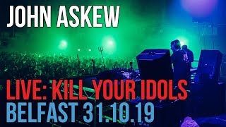 John Askew Live @ Kill Your Idols, Belfast