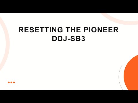 Resetting the Pioneer DDJ-SB3