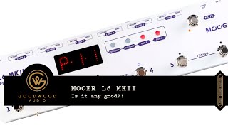 Video thumbnail for Mooer L6 MKII Looper - For that price, can it be any good? by Goodwood Audio