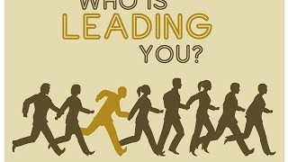 Who is Leading You?