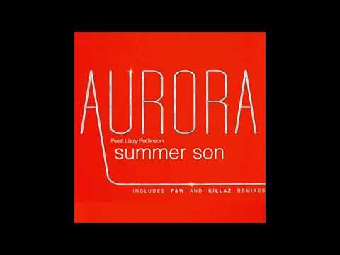 Aurora feat. Lizzy Pattinson - Summer son (2.006)