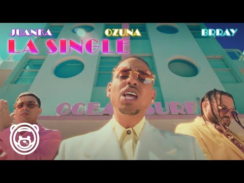 Ozuna, Juanka, Brray - La Single (Áudio)