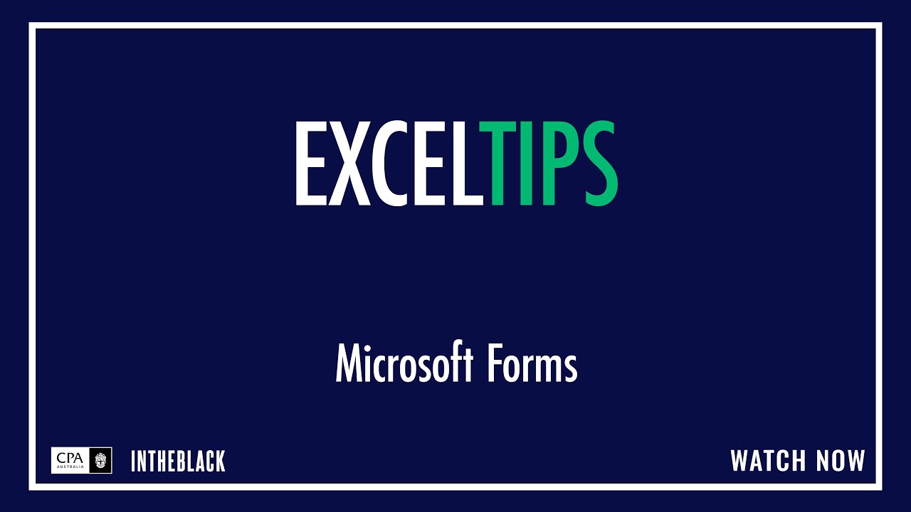 Excel Tips: Microsoft Forms