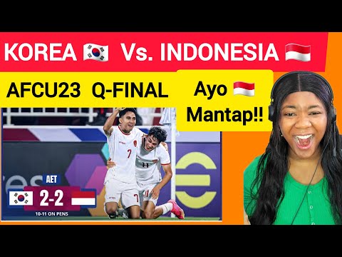 #AFCU23 | Q-Final : Korea Republic 2 - 2 (PSO 10 - 11) Indonesia.. Ayo INDONESIA!! Ayo Ayo Ayo [Rxn]
