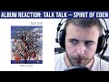ALBUM REACTION: Spirit of Eden — Talk Talk