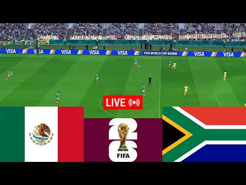 [LIVE] Mexico vs South Africa. World Cup 2026 Full Match - Video Game Simulation