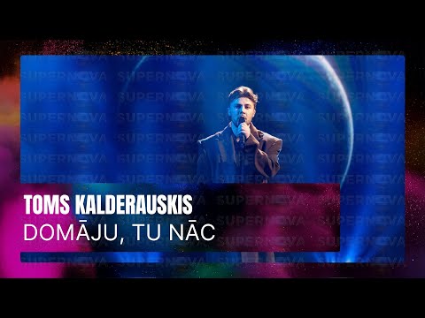 TOMS KALDERAUSKIS - Domāju, tu nāc | Supernova 2025 pusfināls