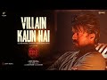 LEO Villain Kaun Hai Film Version Hindi Thalapathy Vijay Anirudh Raqueeb Manisha Sampath