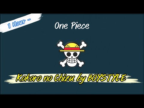 1 Hour - One Piece OP 5 - Kokoro no Chizu by BOYSTYLE