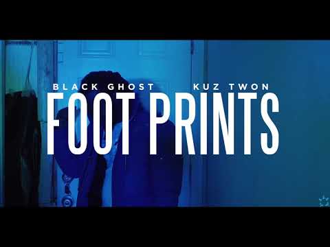 Kuz Twon x El-G BlackGhost - Foot Prints