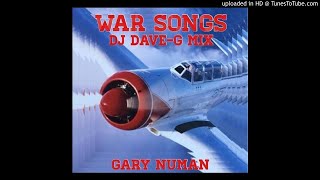 Gary Numan - War Songs (DJ DaveG mix)