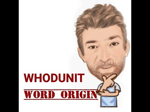 English Tutor Nick P Word Origins (370) Whodunit