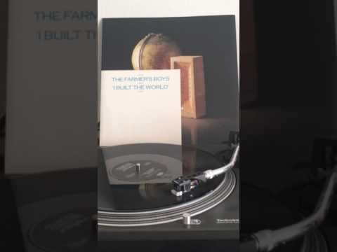 THE FARMER'S BOYS - I BUILT THE WORLD (w/ Lyrics)