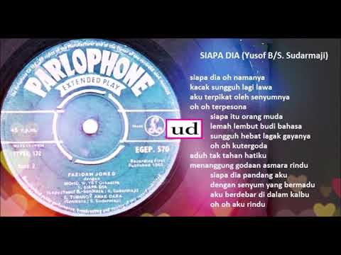 Fazidah Joned dgn. Mohd. Wan Yet Orkestra - Siapa Dia (Yusof B./S. Sudarmaji) - 1963