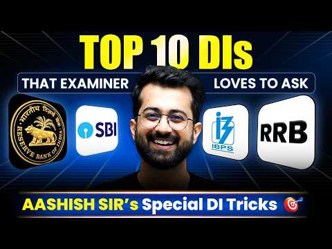 🏆 Top 10 DI Sets for Bank Exams 2026 🔥 || RBI, SBI, IBPS || Data Interpretation by Aashish Arora