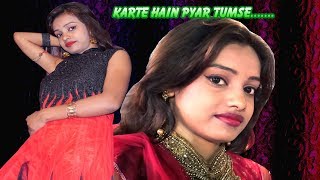 KARTE HAIN PYAR TUMSE, BY - ANUPAMA DAS, | DOWNLOAD THIS VIDEO IN MP3, M4A, WEBM, MP4, 3GP ETC