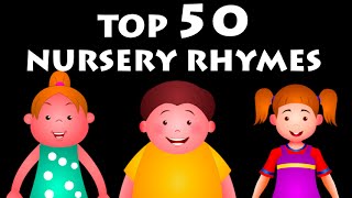 Top 50 Rhymes For Kids  Nursery Rhymes Collection 
