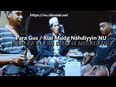 Para Gus/Kiai Muda Yang Paling Tidak Disukai atau Dibenci Oleh Para Kabib Ba`alwi dan Mukibin Mereka