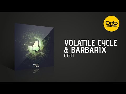 Volatile Cycle & Barbarix - G'Out [C4C Limited]