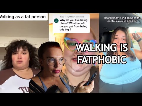 Being Fat Makes Walking Harder, Causes Joint Problems And That's Fatphobic And Unfair!