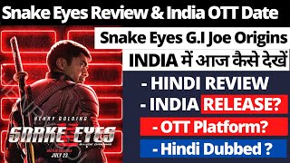 Snake Eyes Review I India I OTT I HINDI I Release Date I Release Time I Snake Eyes G.I Joe Origins