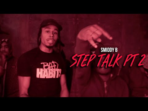 SMIDDY B - "STEP TALK PT 2" (MUSIC VIDEO) SHOT BY @MeetTheConnectTv