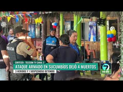 Balacera en Sucumbíos deja 4 personas fallecidas y 3 heridos.