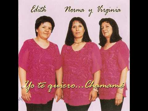 Edith, Norma y Virginia "Yo te quiero... Chamamé"  2004