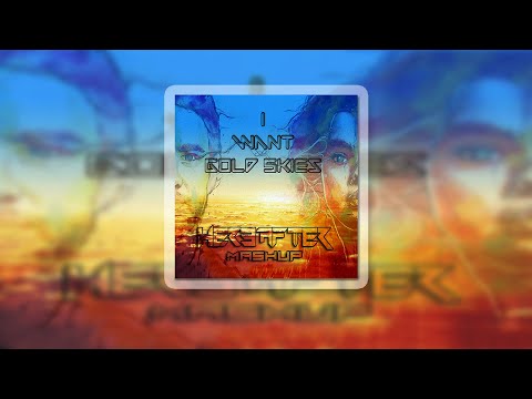Zedd x Sander van Doorn, Martin Garrix, Dvbbs ft Alessia - I Want Gold Skies - Hereafter (Mashup)