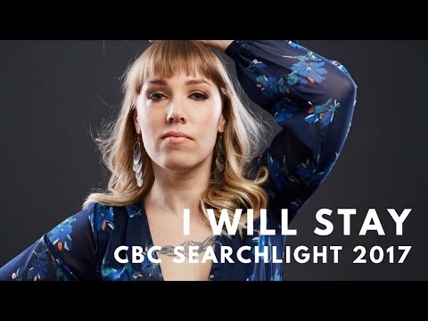 Emma Cook - CBC Searchlight 2017 - I Will Stay