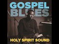River of Healing Blues – Powerful Gospel Music for Broken Hearts & Spiritual Restoration