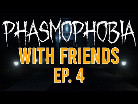 Steam Community :: Video :: Phasmophobia with Friends Episode 4