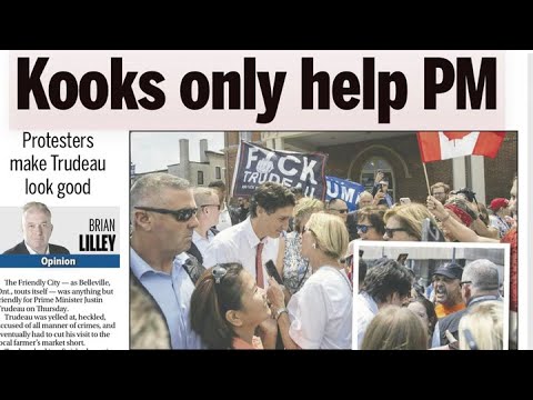 LILLEY UNLEASHED Protesters in Belleville make Trudeau look good