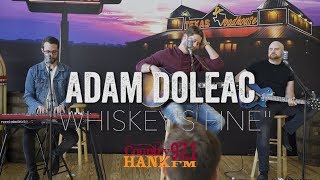 "Whiskey's Fine" - Adam Doleac
