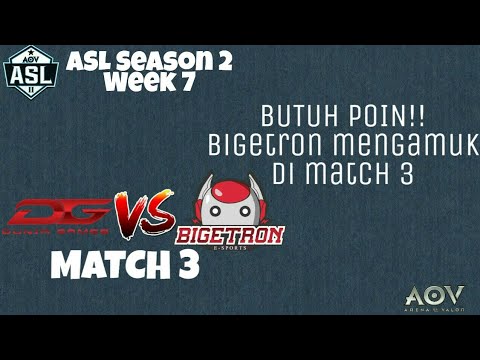 ASL Season 2 Week 7 - DG vs BTR match 3 (Butuh poin untuk masuk papan atas, Bigetron mengamuk)