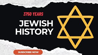 From Abraham to State of Israel: 3750 Years of Jew