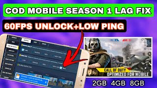 Unlock 60FPS and Vanish Lag in Cod Mobile Season 1 | Cod Mobile Lag Fix Config | How To Fix Lag Codm