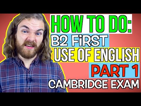 HOW TO DO B2 First (FCE) Use of English Part 1 - Cambridge English B2 First Exam