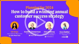 Planning for 2024  How to build a winning annual customer success strategy | EverAfter