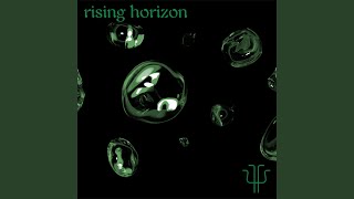 Rising Horizon Music Video