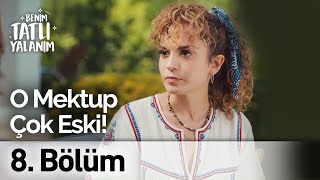 O Mektup Çok Eski! | Benim Tatlı Yalanım 8. Bölüm