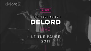 DeLord - Le tue Paure -