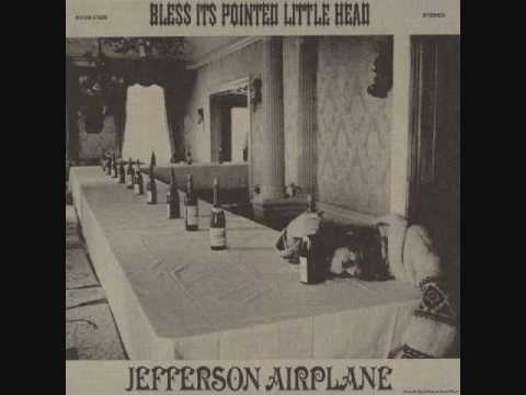 Jefferson Airplane - Bless It's Pointed Little Head - 05 - Rock Me Baby