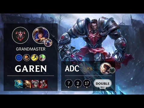 Garen ADC vs Samira - EUW Grandmaster Patch 11.3